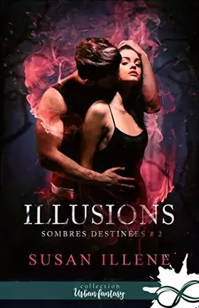 Couverture du produit · Illusions: Sombres destinées, T2