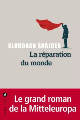 Couverture du produit · LA RÉPARATION DU MONDE