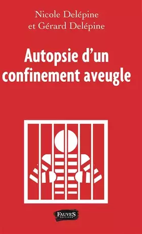 Couverture du produit · Autopsie d'un confinement aveugle