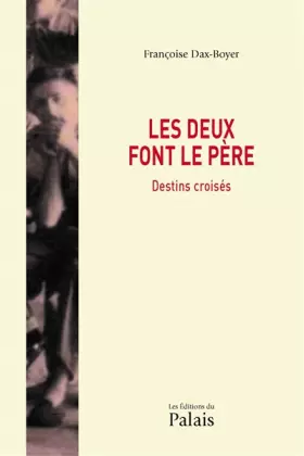 Couverture du produit · Les deux font le père