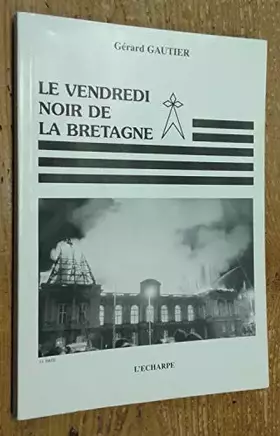 Couverture du produit · Le Vendredi noir de la Bretagne