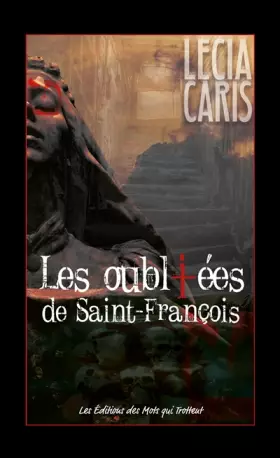Couverture du produit · Les oubliées de Saint-François