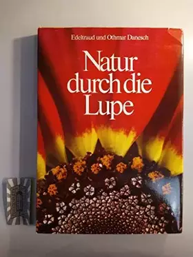 Couverture du produit · Natur durch die Lupe.
