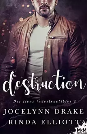 Couverture du produit · Destruction: Des Liens Indestructibles, T2