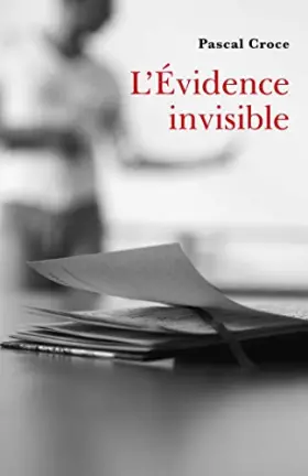 Couverture du produit · L evidence invisible