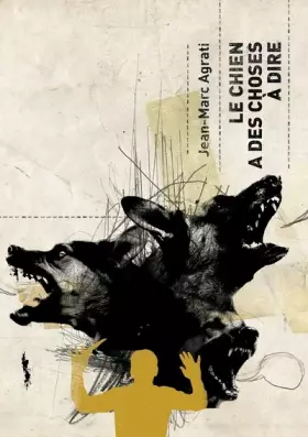 Couverture du produit · Le chien a des choses à dire