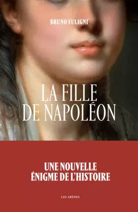 Couverture du produit · La Fille de Napoléon