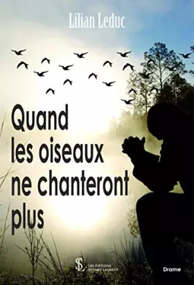 Couverture du produit · Quand les oiseaux ne chanteront plus