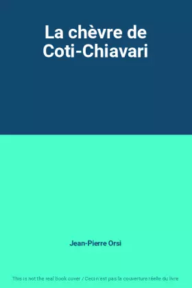 Couverture du produit · La chèvre de Coti-Chiavari