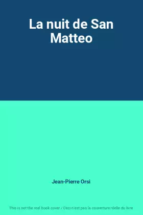 Couverture du produit · La nuit de San Matteo