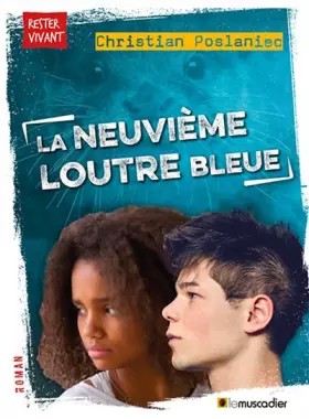 Couverture du produit · La neuvième loutre bleue