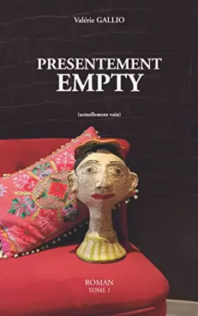 Couverture du produit · PRESENTEMENT EMPTY: Actuellement vain