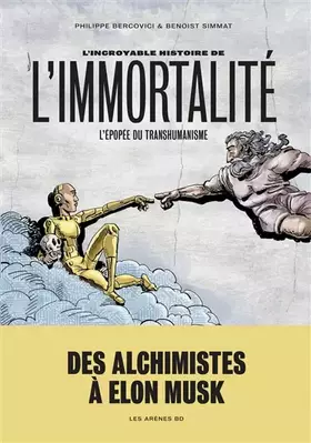 Couverture du produit · L'Incroyable Histoire de l'immortalité