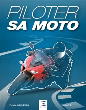 Couverture du produit · Piloter sa moto