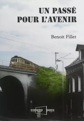 Couverture du produit · Un passé pour l'avenir