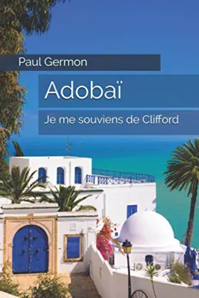 Couverture du produit · Adobaï: Je me souviens de Clifford