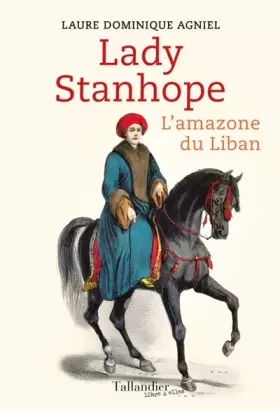 Couverture du produit · Lady stanhope: L'amazone du Liban