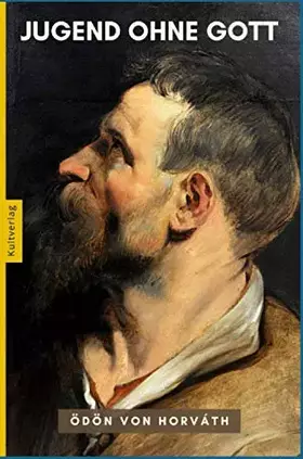 Couverture du produit · Jugend ohne Gott - Ödön von Horváth (German Edition)