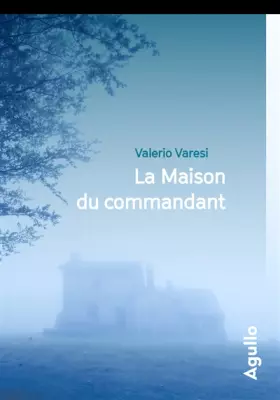Couverture du produit · La Maison du commandant