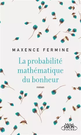 Couverture du produit · La probabilité mathématique du bonheur
