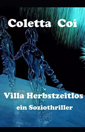 Couverture du produit · Villa Herbstzeitlos: ein Soziothriller (German Edition)