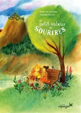 Couverture du produit · Le petit voleur de sourires