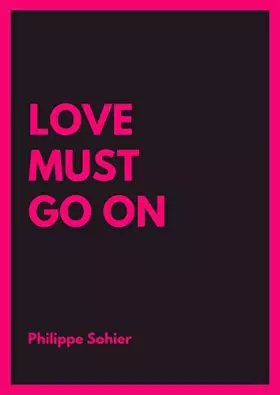 Couverture du produit · Love Must Go On
