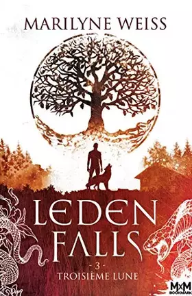 Couverture du produit · Troisième Lune: Leden Falls , T3