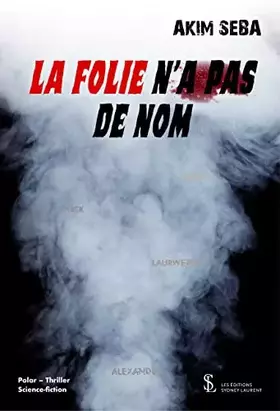 Couverture du produit · La folie n’a pas de nom