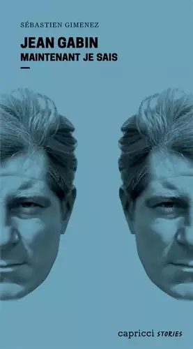 Couverture du produit · Jean Gabin: Maintenant, je sais