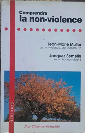 Couverture du produit · Comprendre la non-violence.