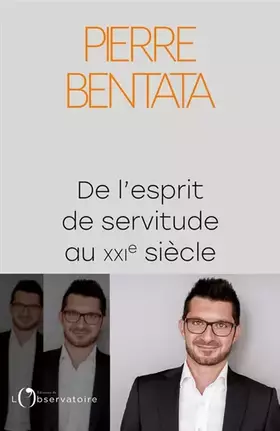 Couverture du produit · De l'esprit de servitude au XXIe siècle