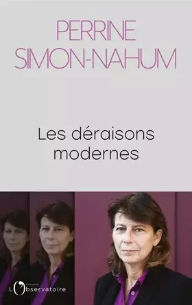 Couverture du produit · Les déraisons modernes