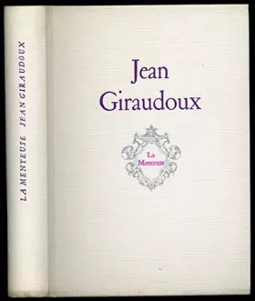 Couverture du produit · La menteuse / Giraudoux, Jean / Réf9020