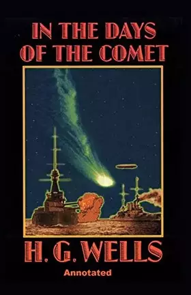 Couverture du produit · In the Days of the Comet Annotated