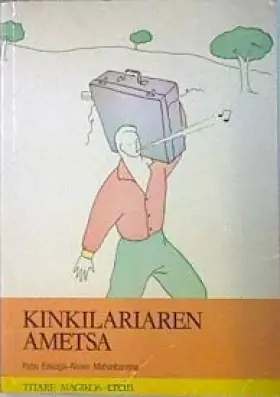 Couverture du produit · Kinkilariaren ametsa