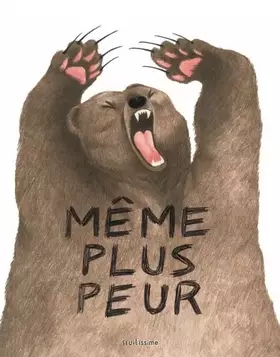 Couverture du produit · Même plus peur