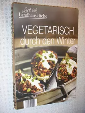 Couverture du produit · Vegetarisch durch den Winter :