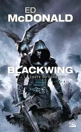 Couverture du produit · Blackwing, T3 : La Chute du corbeau