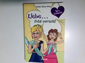 Couverture du produit · Liebe ... total verrückt.