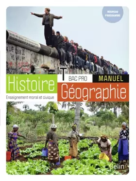 Couverture du produit · Histoire-Géographie-EMC Bac Pro Tle: Manuel élève 2021
