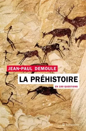Couverture du produit · La préhistoire en 100 questions