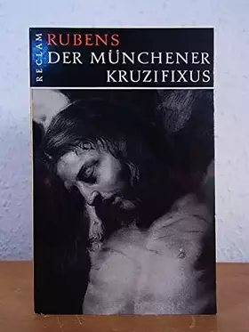 Couverture du produit · Peter Paul Rubens. Der Münchener Kruzifixus