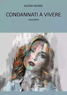 Couverture du produit · Condannati a vivere