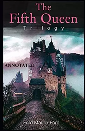 Couverture du produit · The Fifth Queen (The Fifth Queen Trilogy #1) Annotated