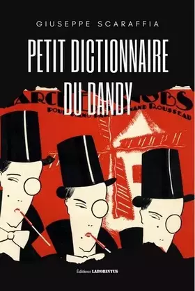 Couverture du produit · Petit dictionnaire du dandy