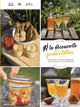 Couverture du produit · A la découverte de la fermentation
