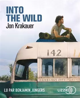 Couverture du produit · Into the Wild: Voyage au bout de la solitude