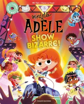 Couverture du produit · Mortelle Adèle - Show Bizarre !