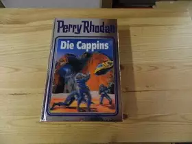 Couverture du produit · Die Cappins ( = Perry-Rhodan-Bibliothek, Band 47)